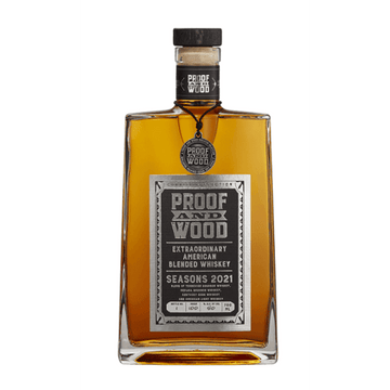 Proof and Wood Seasons 2021 Extraordinary American Blended Whiskey - ShopBourbon.com